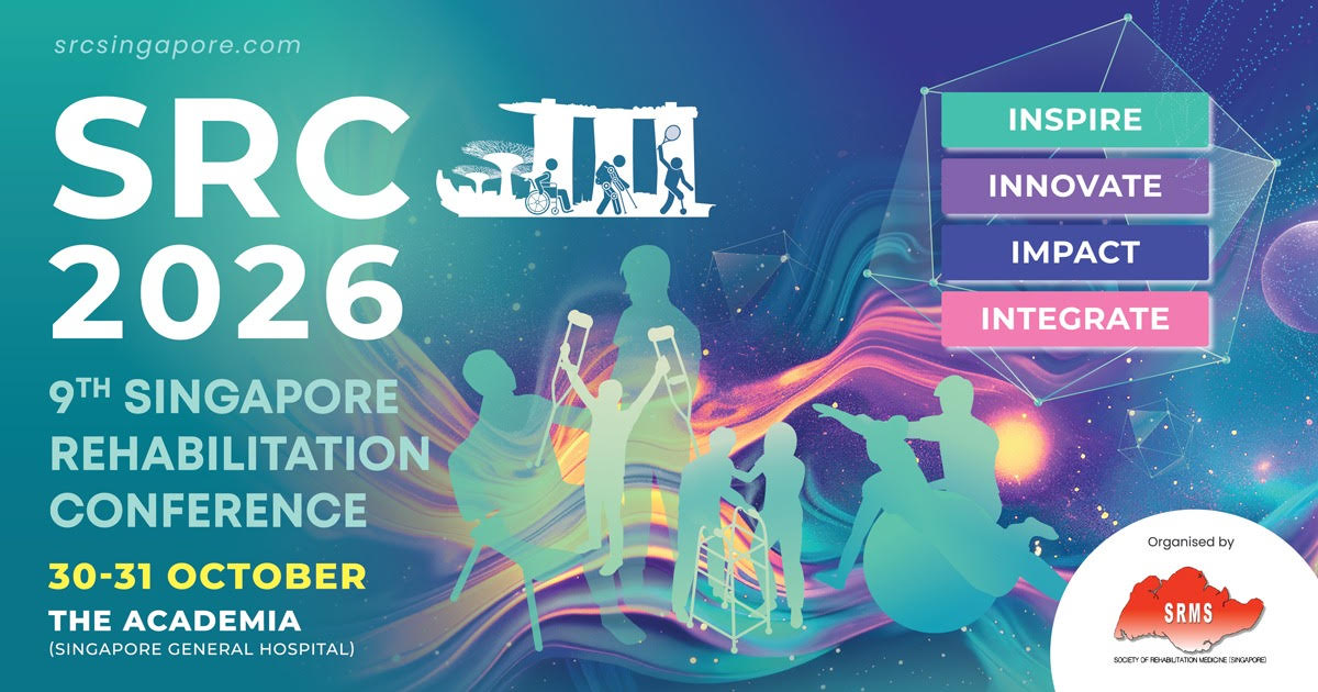 9th Singapore Rehabilitation Conference (SRC 2026) – Society of ...